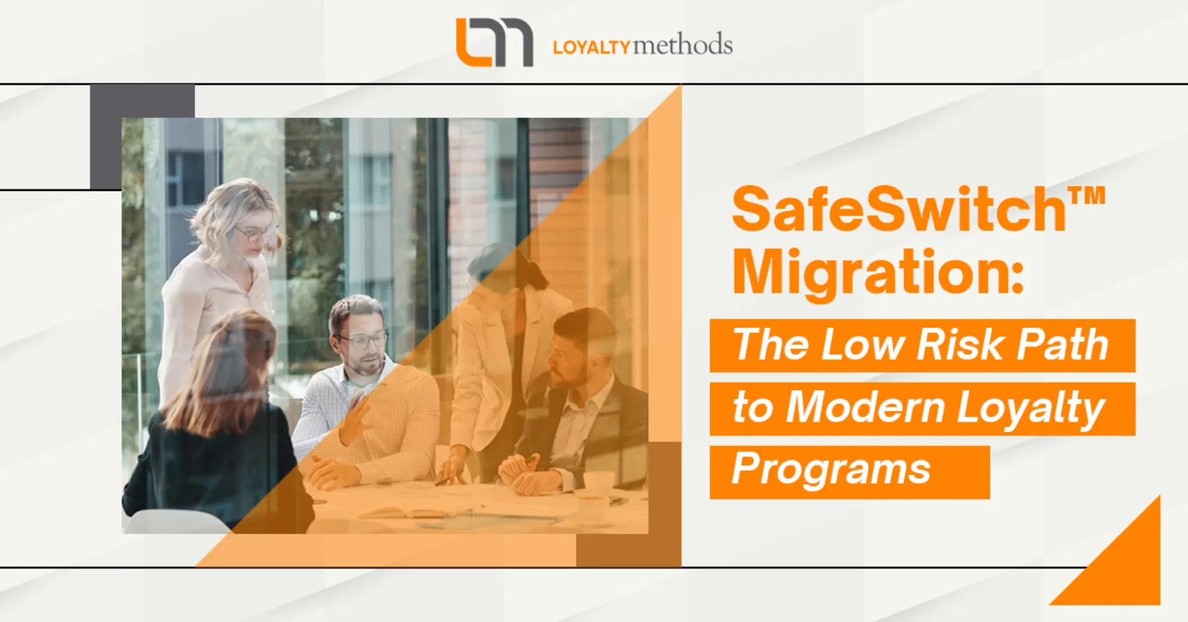 SafeSwitch migration: the low risk path to a modern loyalty program