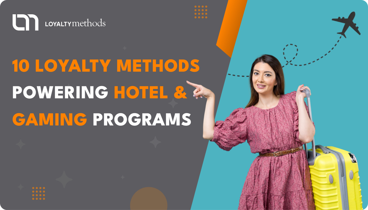 10 Loyalty Methods Powering Hotel & Gaming Programs feature image